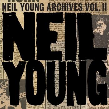 Cover Neil Young Archives Vol. II (1972 - 1976) (Remastered)
