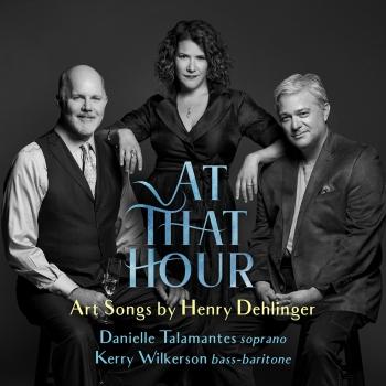 Cover At That Hour - Art Songs by Henry Dehlinger