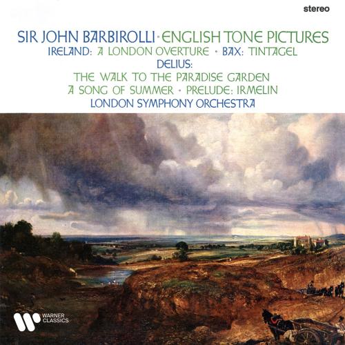 Cover Ireland, Bax & Delius: English Tone Pictures (Remastered)