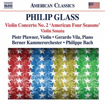 Cover Glass: Violin Concerto No. 2 'The American Four Seasons' & Violin Sonata