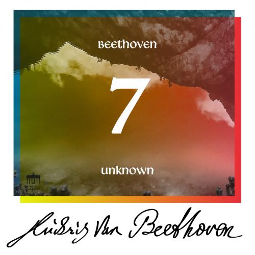 Cover Beethoven: Unknown Masterworks (Volume 7)