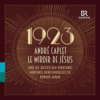 Cover André Caplet: Le miroir de Jesus