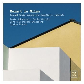 Cover Mozart in Milan: Sacred Music around the Exsultate, jubilate