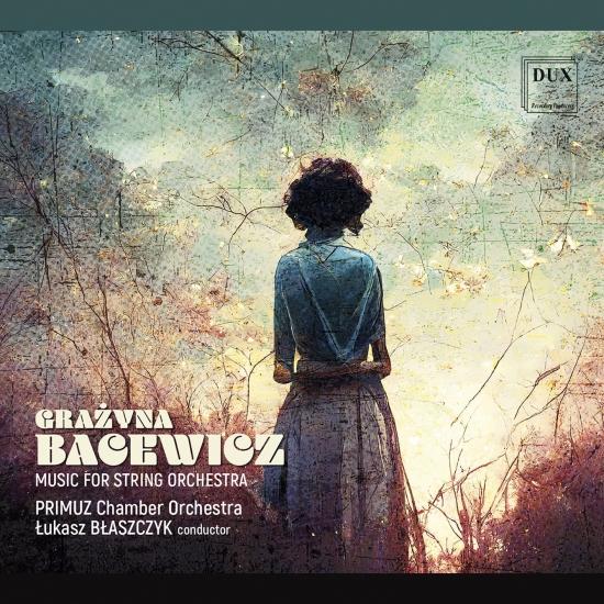 Cover Bacewicz: Music for String Orchestra