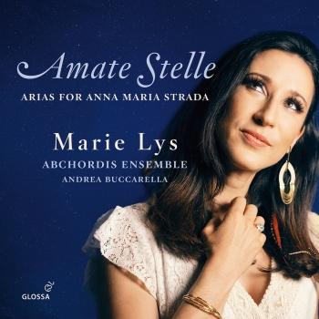 Cover Amate Stelle: Arias for Anna Maria Strada