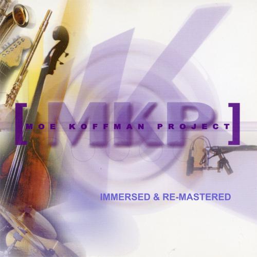 Cover Moe Koffman Project (Immersed and Re-Mastered)