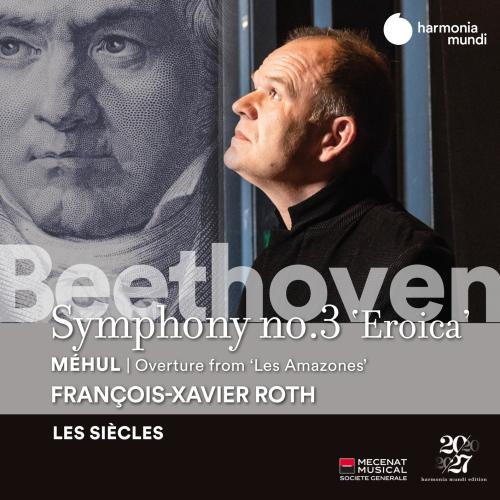 Cover Beethoven: Symphony No. 3 - Méhul: Les Amazones: Overture