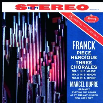 Cover Franck: Piece Heroique; Three Chorales (Remastered 2015)