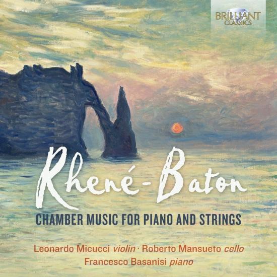 Cover Rhené-Baton: Chamber Music for Piano and Strings