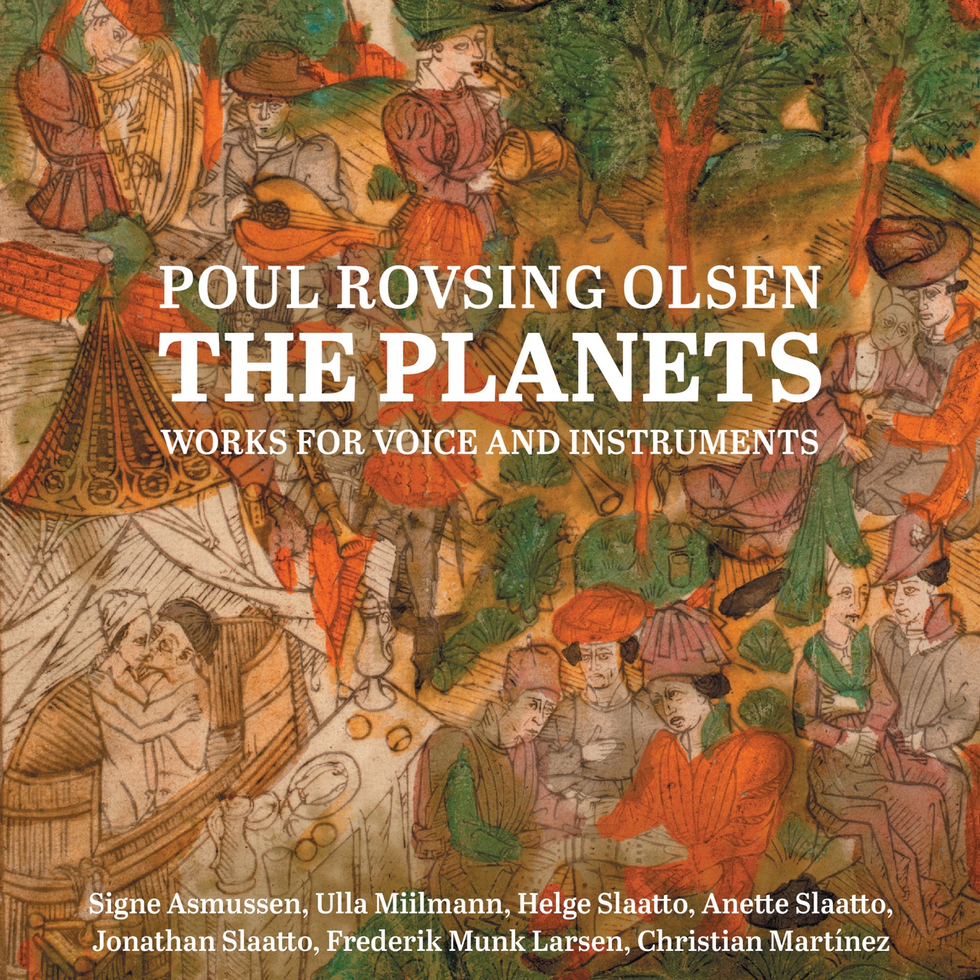 Cover Poul Rovsing Olsen: The Planets – Works for Voice & Instruments