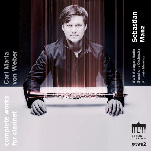 Cover Carl Maria Von Weber: Complete Works for Clarinet