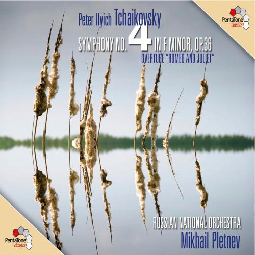 Cover Tchaikovsky: Symphony No. 4 - Romeo and Juliet Fantasy Overture