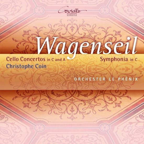 Cover Wagenseil: Cello Concertos in C and A Symphonia in C