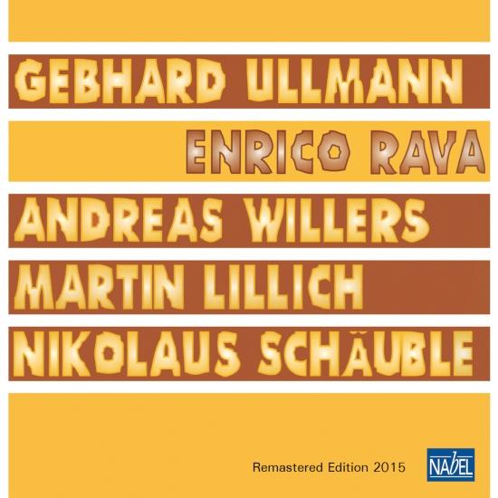 Cover Rava Ullmann Willers Lillich Schäuble (Remastered Edition 2015)
