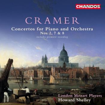 Cover Cramer: Concertos for Piano and Orchestra, Nos. 2, 7 & 8