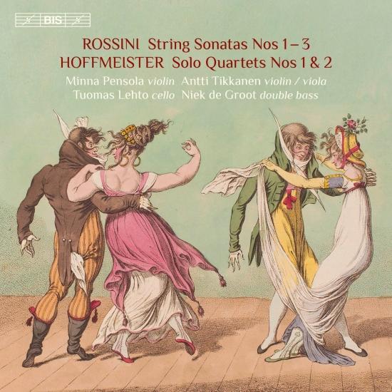 Cover Rossini: Sonatas for Strings Nos. 1-3 - Hoffmeister: Double Bass Quartets Nos. 1 & 2