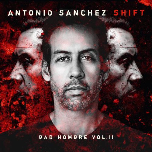 Cover SHIFT (Bad Hombre, Vol. II)