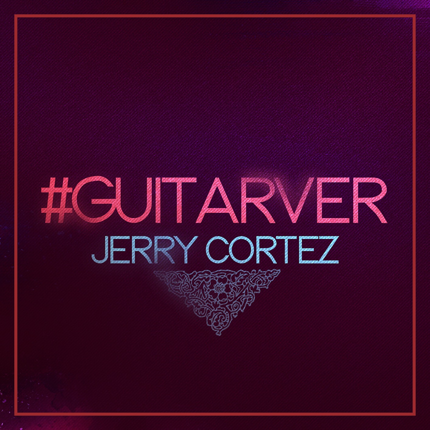 Cover #GUITARVER (EP)