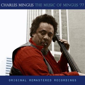 Cover The Music of Mingus '77 (Remastered)