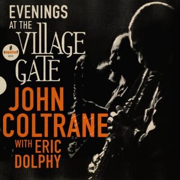 Cover Evenings At The Village Gate: John Coltrane with Eric Dolphy (Live) (Mono Remastered)