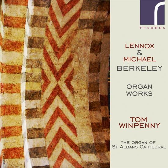 Cover Lennox & Michael Berkeley: Organ Works