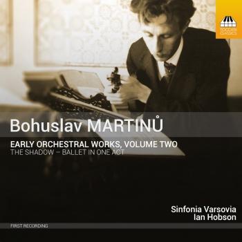 Cover Martinu: Early Orchestral Works, Vol. 2