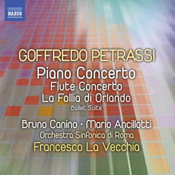 Cover Petrassi: Piano Concerto / Flute Concerto / La follia di Orlando Suite