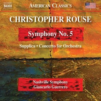 Cover Rouse: Symphony No. 5, Supplica & Concerto for Orchestra