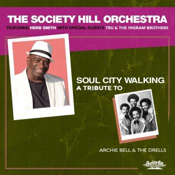 Cover Soul City Walking: A Tribute to Archie Bell & The Drells