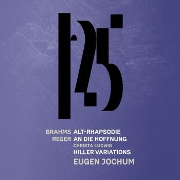 Cover Brahms: Alto Rhapsody- Reger: An die Hoffnung, Reger: Hiller Variations and Fugue (Live)