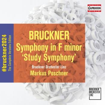 Cover Anton Bruckner: Symphony in F minor 'Study Symphony'