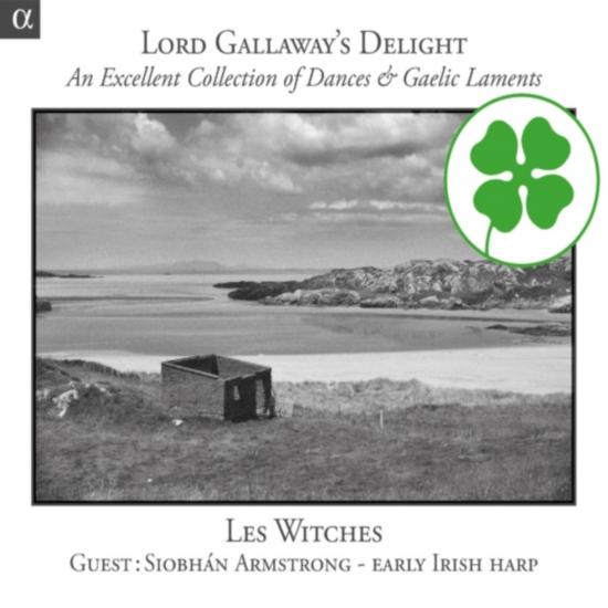 Cover Lord Gallaway's Delight: An Excellent Collection Of Dances & Gaelic Laments