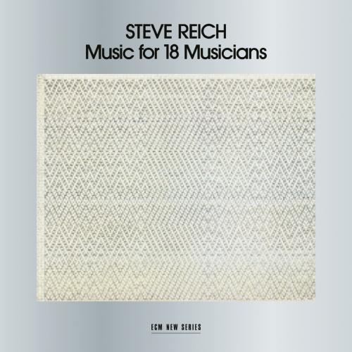 Cover Reich: Music for 18 Musicians (Remastered)