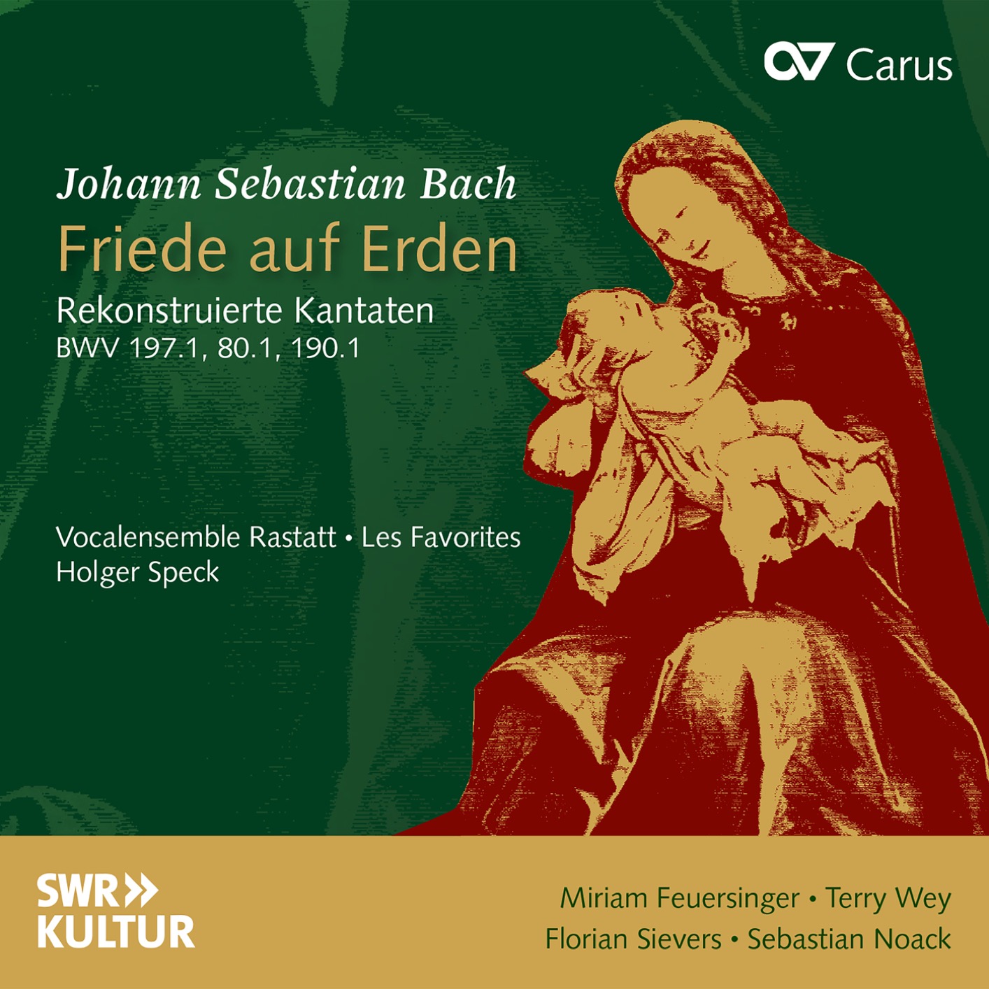 Cover J.S. Bach: Friede auf Erden. Rekonstruierte Kantaten BWV 197.1, 80.1, 190.1