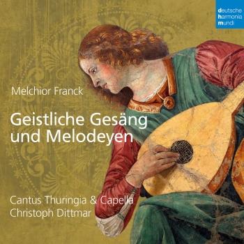 Cover Melchior Franck: Geistliche Gesäng und Melodeyen