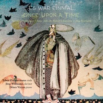 Cover Once Upon a Time… Fairy Tales by Robert Schumann & Jörg Widmann