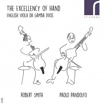 Cover The Excellency of Hand (English Viola da Gamba Duos)