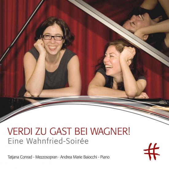 Cover Verdi zu Gast bei Wagner!: Eine Wahnfried-Soirée