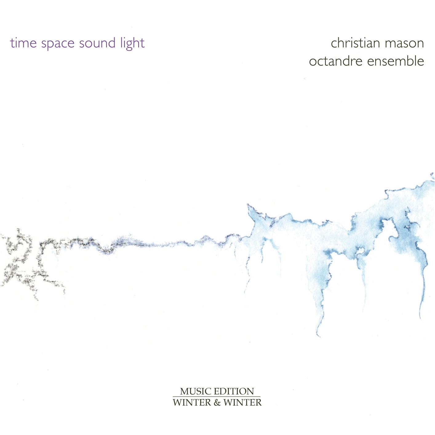 Cover Christian Mason: Time - Space - Sound - Light