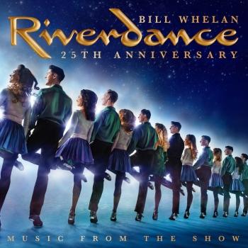 Cover Riverdance 25th Anniversary: Music From The Show
