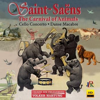 Cover Saint-Saëns: The Carnival of the Animals, R.125 & Other Works