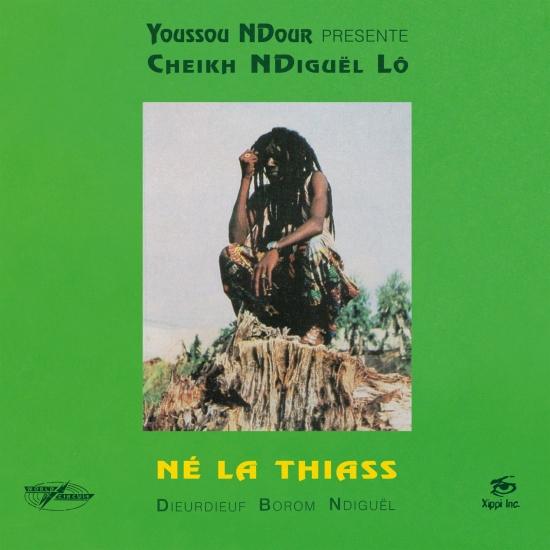 Cover Né la thiass (Youssou N'Dour Presents Cheikh N'Diguël Lô; 2018 Remastered Version)