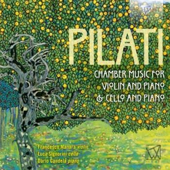 Cover Pilati: Chamber Music for Violin, Cello and Piano