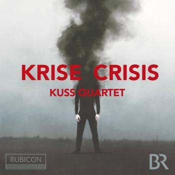 Cover Kuss Quartet: Krise/Crisis