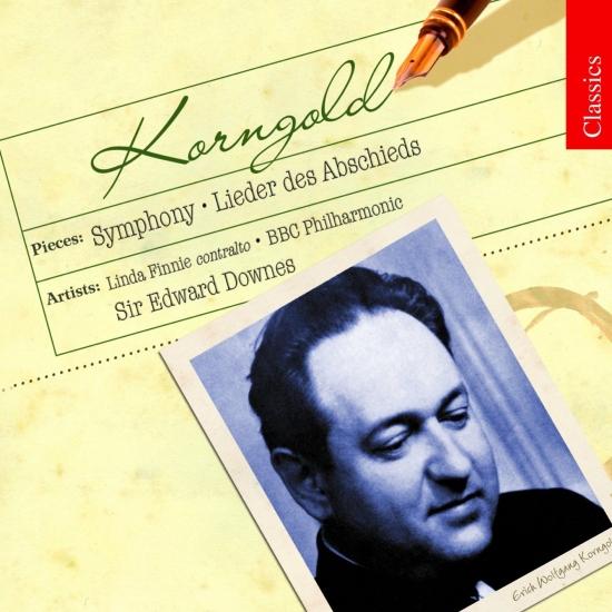 Cover Korngold Lieder des Abschieds & Symphony in F-Sharp Major