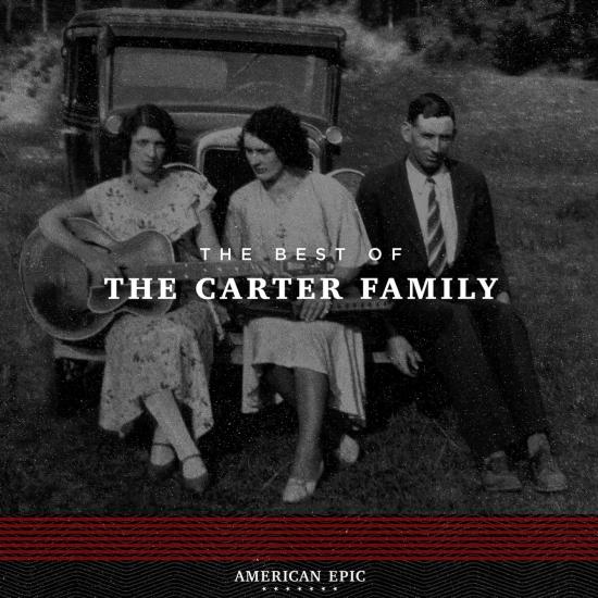 Cover American Epic: The Carter Family (Mono)