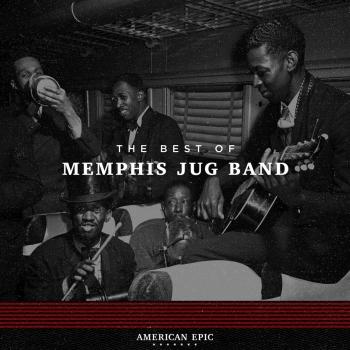 Cover American Epic: The Memphis Jug Band (Mono)