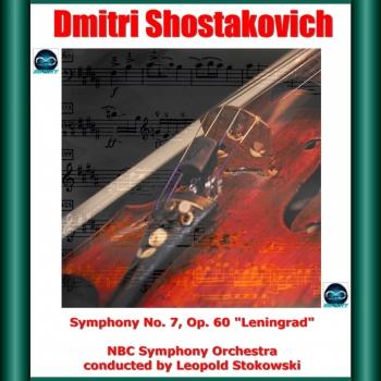 Cover Shostakovich: Symphony No. 7, Op. 60 'Leningrad' (Remastered)