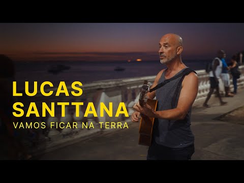 Video Lucas Santtana - Vamos Ficar Na Terra