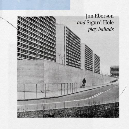 Cover Jon Eberson and Sigurd Hole Play Ballads